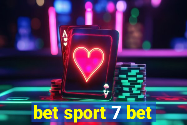 bet sport 7 bet